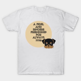 The dog: our best friend T-Shirt